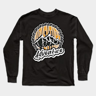 Adventure Long Sleeve T-Shirt